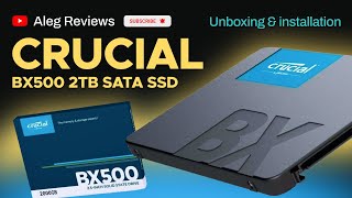 Crucial BX500 2TB SATA SSD unboxing amp installation [upl. by Padget647]