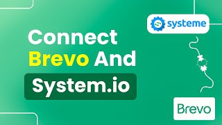 How to Connect Systemeio and Brevo Integrate Systemeio to Brevo [upl. by Nostaw]