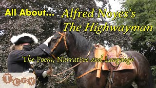 All About the Poem The Highwayman by Alfred Noyes [upl. by Harmonie]