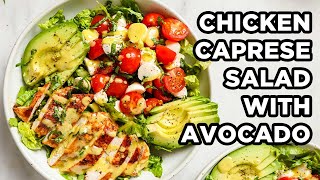 Blackened Chicken Caprese Salad with Avocado [upl. by Fiertz528]