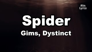 GIMS amp DYSTINCT  SPIDER ParolesLyrics  Tiktok quotOkay eh eh bébé javoue jvis dans lexcèsquot [upl. by Ecirtra]