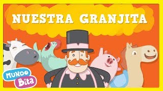 🐮🐥🐷 ¡Canta y baila con quotNuestra Granjitaquot de Mundo Bita  Descubre más canciones infantiles [upl. by Neeleuqcaj]