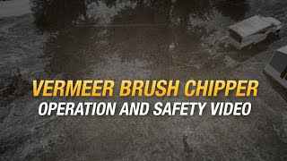 Vermeer brush chipper operation and safety  Vermeer [upl. by Aliam171]