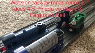 Wooden railway races round 2 races 45 Frieda vs Vinnie amp Fergus vs Neil [upl. by Allebasi]