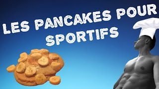 LA RECETTE des PANCAKES PROTÉINÉS pour sportifs [upl. by Calabrese]