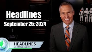 September 25 2024 Headlines with Wes Austin news newsupdate newsupdates funny conservative [upl. by Elatia]