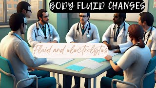 Fluid and electrolytes Body fluids changes [upl. by Renick]