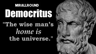 Democritus Quotes Formulated Atomic Theory Of The Universe  Greek Philosophy Atomist Materialism [upl. by Nilorac]