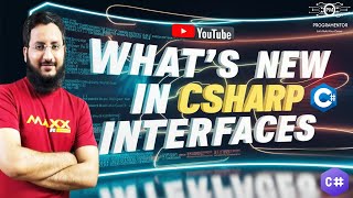 Major Changes In C Interfaces  Whats New In C Interfaces  C Tutorials  Csharp HindiUrdu [upl. by Lynnea584]