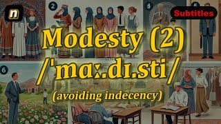 n Modesty meaning avoiding indecency with 5 examples [upl. by Aicelav498]