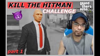 KILL THE HITMAN CHALLENGE PART 1 I GTA V Roleplay [upl. by Wilson]