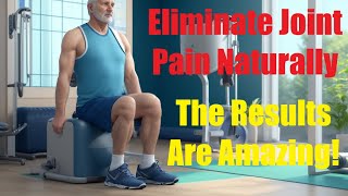 Eat These Powerful Foods to Eliminate Joint Pain for Good  Pure Holistic Harmony [upl. by Ailel781]