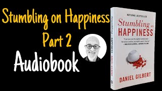 Stumbling on Happiness  Part 2 Audiobook [upl. by Uahc]