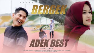 Bergek  Adek Best   Official Music Video [upl. by Ennayrb246]