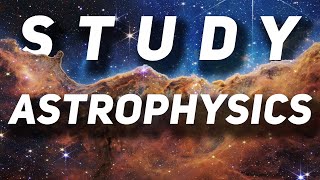 What do you NEED to Study Astrophysics [upl. by Nyved]