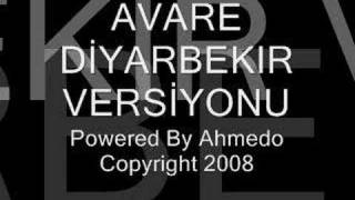 AVARE DIYARBAKIR VERSIYONU [upl. by Lebana]