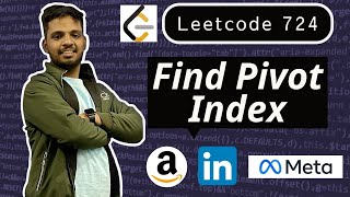 Find Pivot Index  Leetcode 724  LinkedIn  Facebook  Two Approaches  C [upl. by Devlin570]