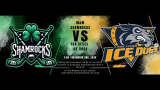 MampM Shamrocks Vs Fox Cities Ice Dogs [upl. by Adan918]