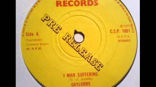 Gaylords  I Man Suffering Cosmos Records [upl. by Lane154]