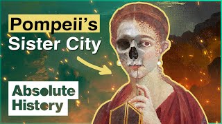 The Gruesome Fate Of Pompeiis Sister City  Herculaneum Uncovered  Absolute History [upl. by Ahsillek]