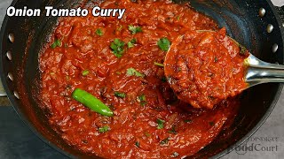 Simple amp Tasty Onion Tomato Curry Side Dish For Chapati Rice Onion Tomato Masala [upl. by Hanad]