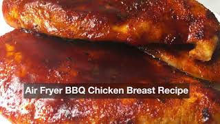 Air Fryer BBQ Chicken Breast Recipe [upl. by Burgener]