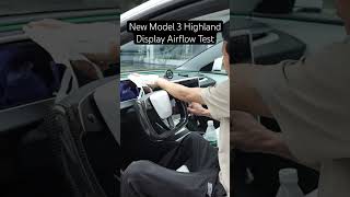 New Tesla Model 3 Highland Display Airflow Test tesla shorts [upl. by Conway]