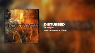 Disturbed  Enough Official Audio [upl. by Donell]