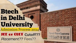 💥💥Btech in Delhi University💥💥 Admission Process 2024😱😱Registration Process✅✅JEE or CUET🤯🤯 [upl. by Imuyam]