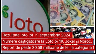 Rezultate loto joi 19 septembrie 2024 Numere câştigătoare la Loto 649 Joker şi Noroc [upl. by Eiramanad657]