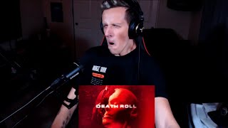 Metal Vocalist Reacts to Death Roll by Wage War [upl. by Ytsihc599]