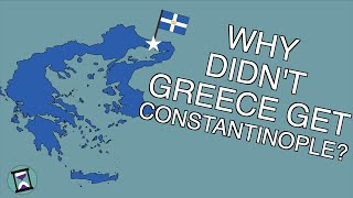 Why didnt Greece get Constantinople after World War One Short Animated Documentary [upl. by Santa]