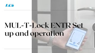 MULTLock ENTR Set up and operation [upl. by Adniralc]