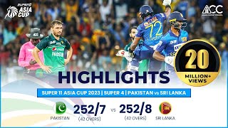 Super11 Asia Cup 2023  Super 4  Pakistan vs Sri Lanka  Highlights [upl. by Aicilaf]