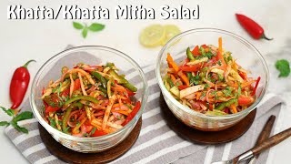 Tangy Kachumber Salad n Tangy Khatta Meetha Salad  Easy Salad Recipe  Chetna Patel Recipes [upl. by Ainosal]