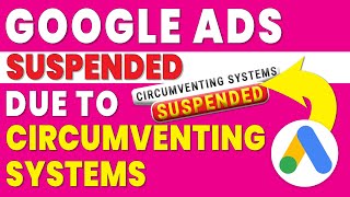 google ads suspended due to circumventing policy [upl. by Nahtal]