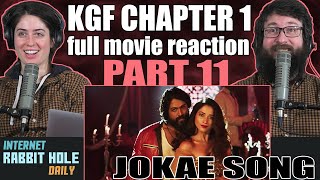 Jokae Song  KGF Chapter 1 full movie reaction  Kannada  PART 11 [upl. by Eillo318]