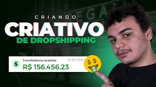 Como Criar Criativos Matadores para Dropshipping que Vendem Todos os Dias [upl. by Adal310]