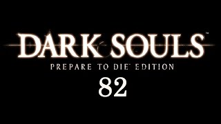 Lets Play quotDark Soulsquot  82  Grabmal der Riesen German  Deutsch [upl. by Jacinta]