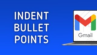 How To Indent Bullet Points In Gmail On PC [upl. by Nyrraf]