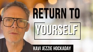 Return to Yourself  A Poem of SelfHealing  Kavi Jezzie Hockaday [upl. by Nairret]