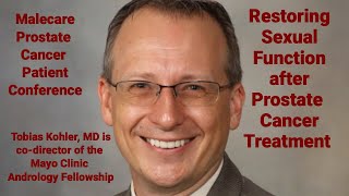 Restoring Sexual Function After Prostate Cancer Treatment  Tobias Kohler MD Mayo Clinic [upl. by Gustavo]