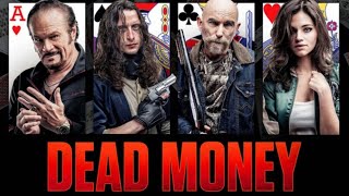 DEAD MONEY Trailer 2024 India Eisley Emile Hirsch Thriller Movie [upl. by Aritak459]