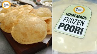 Homemade Frozen Poori How to make and freeze  Ramzan Recipe by Food Fusion [upl. by Havot]