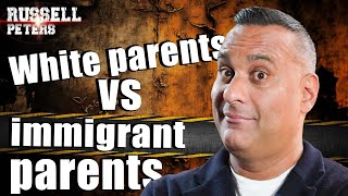 White parents vs immigrant parents  Compilation Russell Peters [upl. by Lacey]