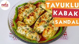 Tavuklu Kabak Sandal Yemeği  Sebze Yemekleri  Nefis Yemek Tarifleri [upl. by Namlas]