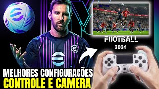 🎮🎥 COMO CONFIGURAR SEU CONTROLE E CÂMERA NO EFOOTBALL 24 [upl. by Gnaht]