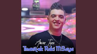 Tmanitek Raki M3aya feat Dib El3ajib [upl. by Llenna]