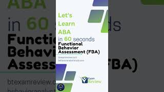 Functional Behavior Assessment FBA  Lets Learn Applied Behavior Analysis in 60 seconds  shorts [upl. by Oiuqise51]