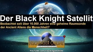 Der quotBlack Knight Satellitequot der Aliens und ein 1955 explodiertes UFO im Erdorbit Alle Fakten [upl. by Uuge]